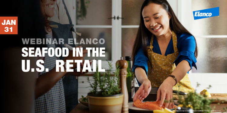 Elanco invita a una nueva edición de Seafood in the US Retail