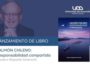 Lanzarán nuevo libro “Salmón chileno: Responsabilidad compartida”