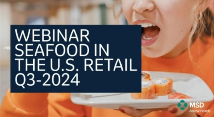 Foto: MSD / Webinar MSD Animal Health: Seafood in the U.S. Retail - Q3 - 2024