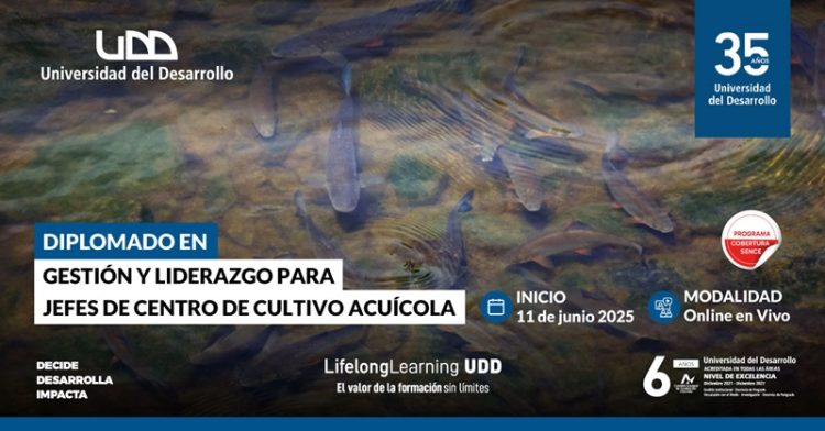 UDD y SalmonChile lanzan diplomado en "Gestión y Liderazgo para Jefes de Centro de Cultivo Acuícola"