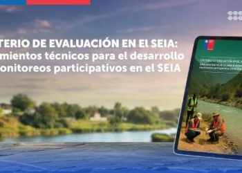 SEA publica lineamientos para monitoreos participativos en el SEIA