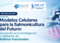 Banner del workshop Modelos Celulares para la Salmonicultura del Futuro